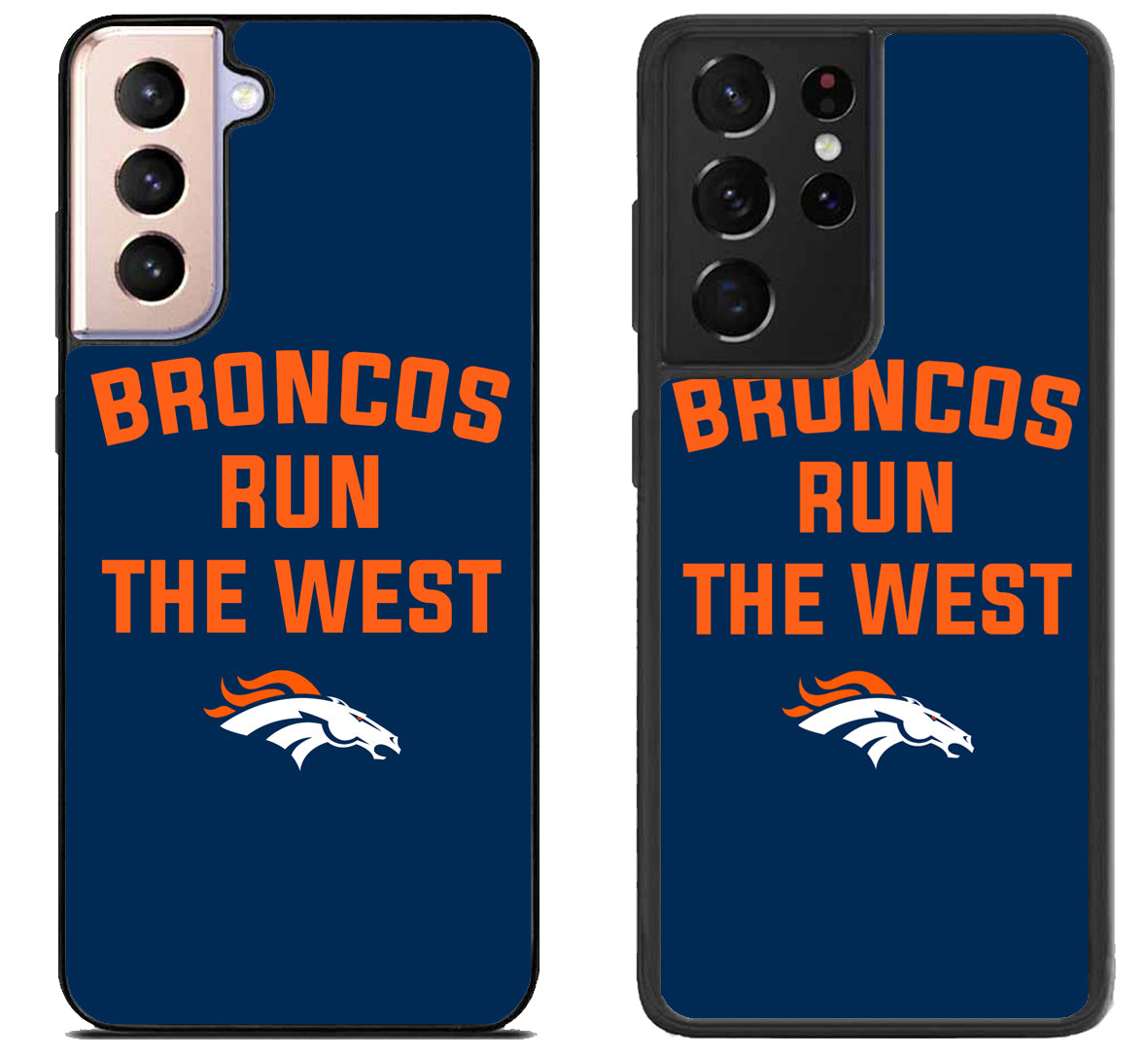 Denver Broncos Run The West Samsung Galaxy S21 | S21 FE | S21+ | S21 Ultra Case