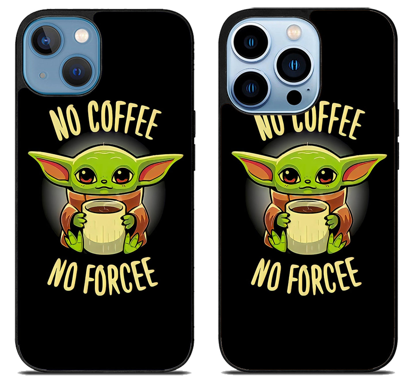 Baby Yoda No Coffe No Force iPhone 13 | 13 Mini | 13 Pro | 13 Pro Max Case