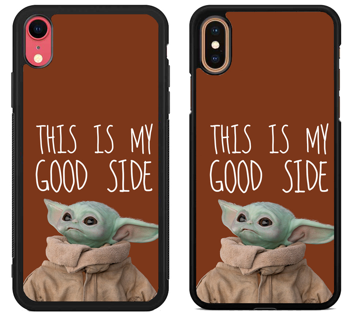 Baby Yoda This is my Good Side iPhone X | XS | XR | XS Max Case