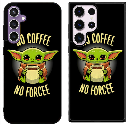 Baby Yoda No Coffe No Force Samsung Galaxy S24 | S24+ | S24 Ultra Case