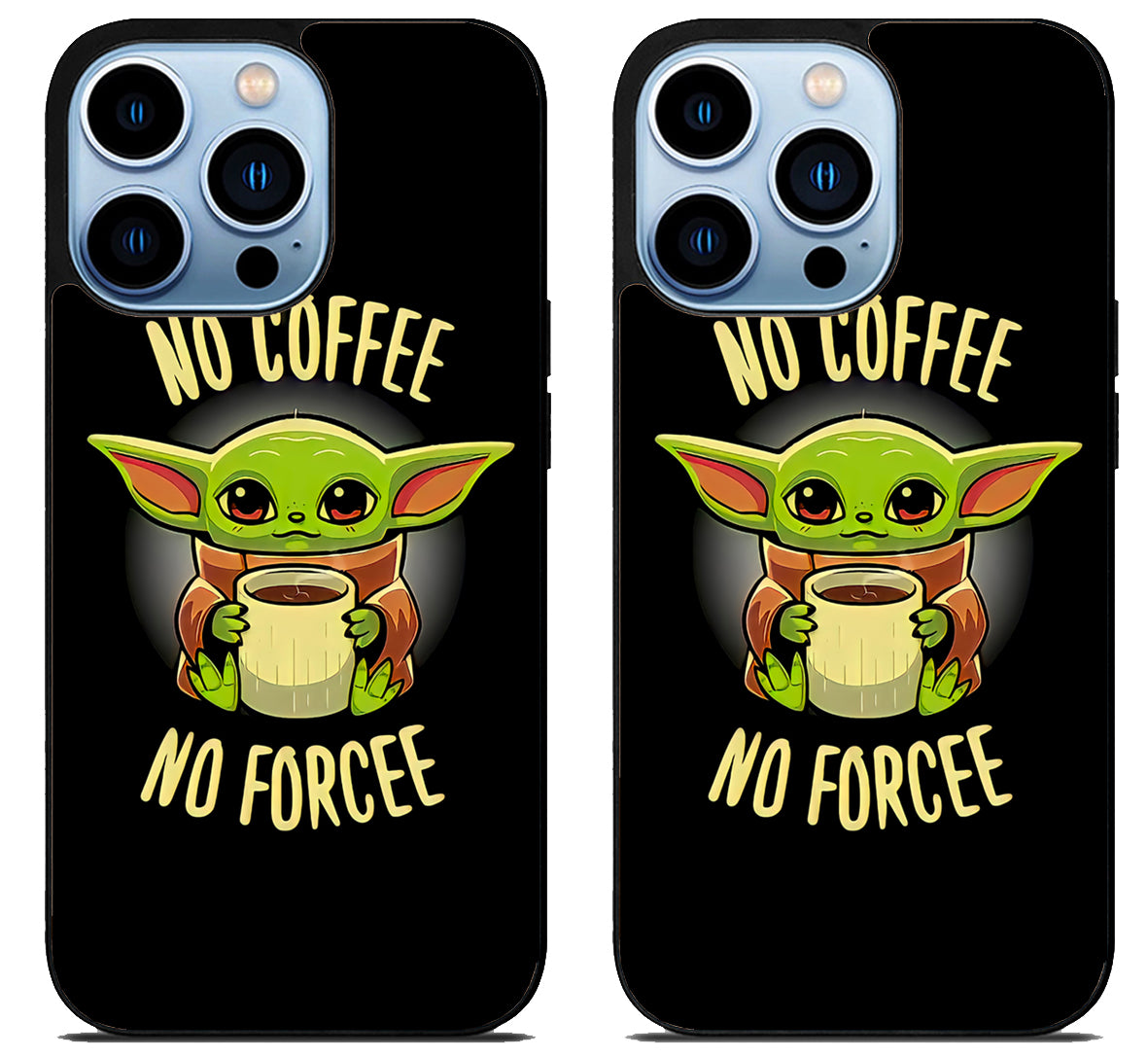 Baby Yoda No Coffe No Force iPhone 15 Pro | iPhone 15 Pro Max Case