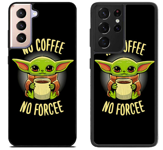 Baby Yoda No Coffe No Force Samsung Galaxy S21 | S21 FE | S21+ | S21 Ultra Case