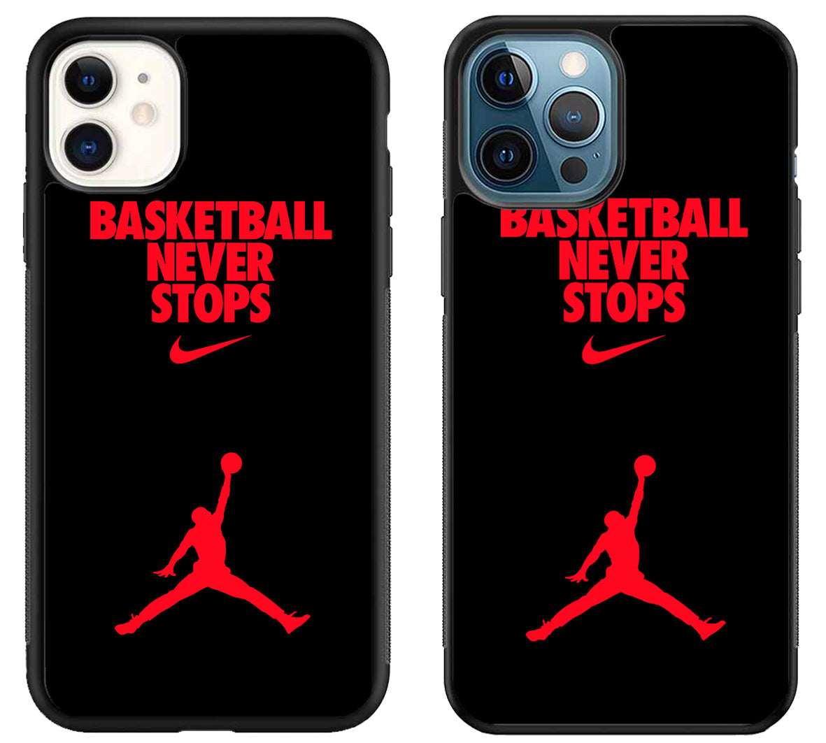 Basketball Never Stops iPhone 11 | 11 Pro | 11 Pro Max Case