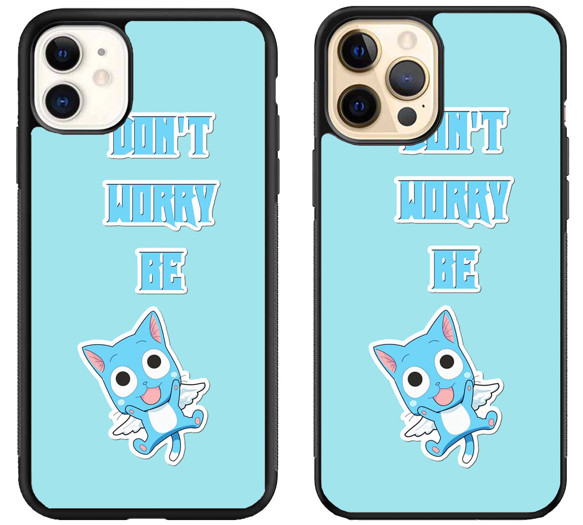 Dont Worry Be Happy Fairy Tail iPhone 12 | 12 Mini | 12 Pro | 12 Pro Max Case