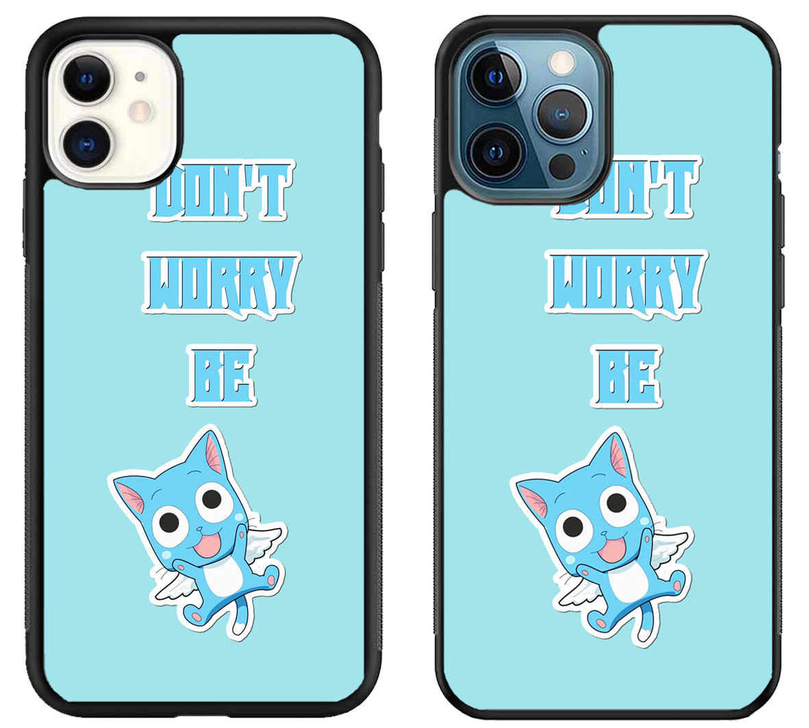 Dont Worry Be Happy Fairy Tail iPhone 11 | 11 Pro | 11 Pro Max Case
