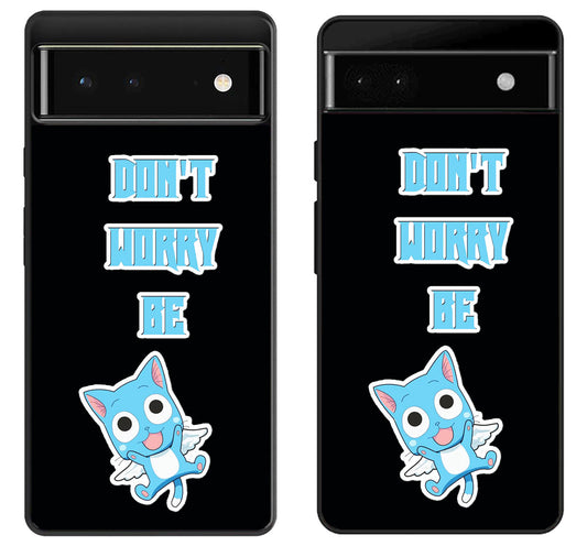 Fairy TaiL Cat Dont Worry Be Happy  Google Pixel 6 | 6A | 6 Pro Case