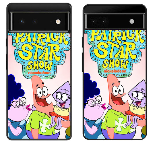 The Patrick Star Show Google Pixel 6 | 6A | 6 Pro Case